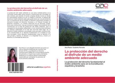 La protección del derecho al disfrute de un medio ambiente adecuado