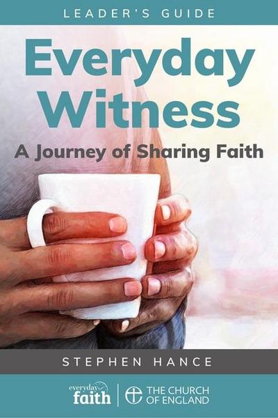 Everyday Witness Leader’s Guide