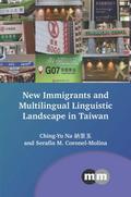 New Immigrants and Multilingual Linguistic Landscape in Taiwan