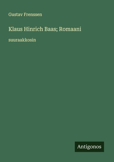 Klaus Hinrich Baas; Romaani