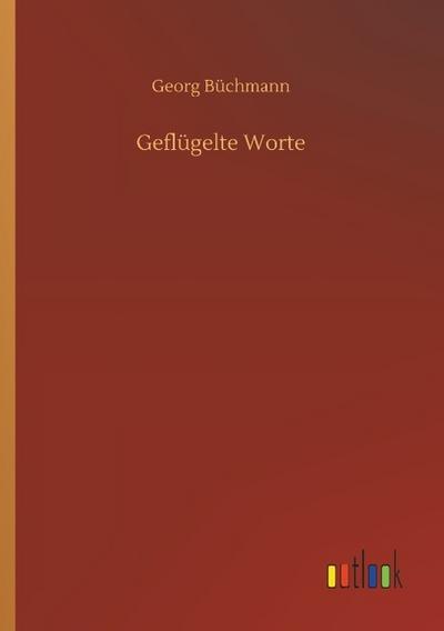 Geflügelte Worte
