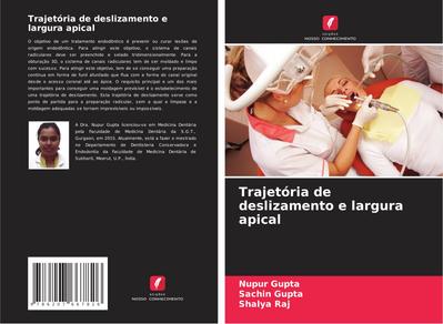 Trajetória de deslizamento e largura apical