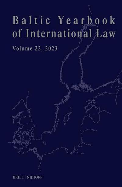 Baltic Yearbook of International Law, Volume 22 (2023)