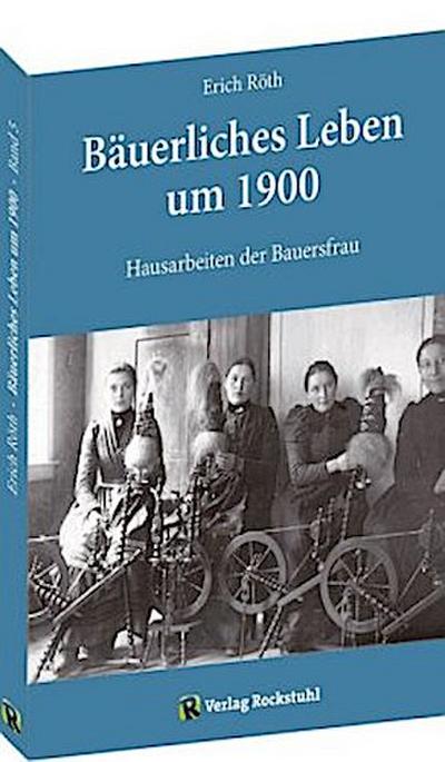 Hausarbeit der Bauersfrau 