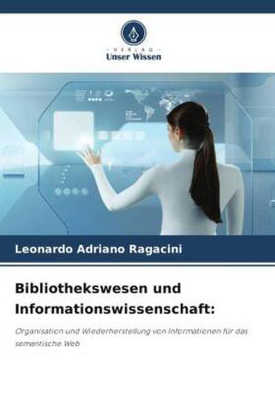 Bibliothekswesen und Informationswissenschaft: