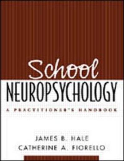 School Neuropsychology, First Edition