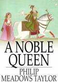 Noble Queen