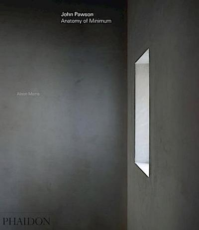 John Pawson: Anatomy of Minimum