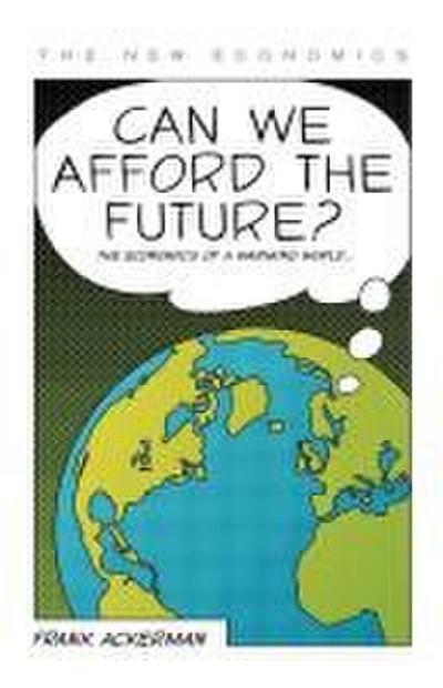 Can We Afford the Future?