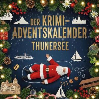Der Krimi-Adventskalender Thunersee