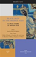 Black Skin in the Middle Ages / La Peau noire au Moyen Âge