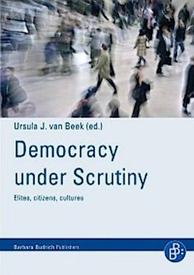 Democracy under scrutiny