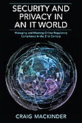 SECURITY AND PRIVACY IN AN IT WORLD