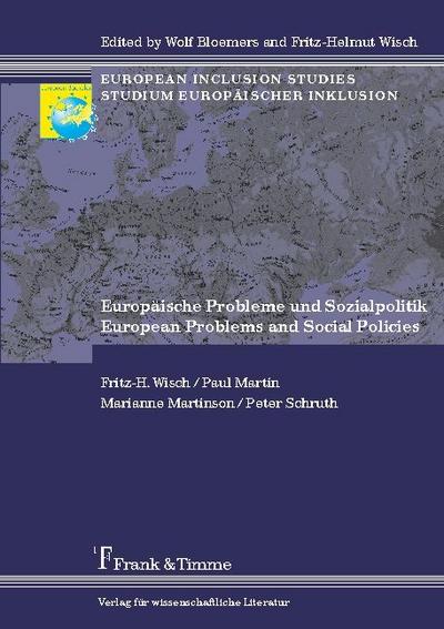 Europäische Probleme und Sozialpolitik / European Problems and Social Policies