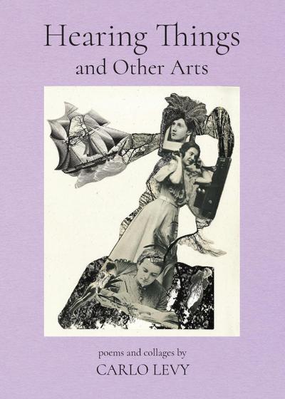 Hearing Things and Other Arts