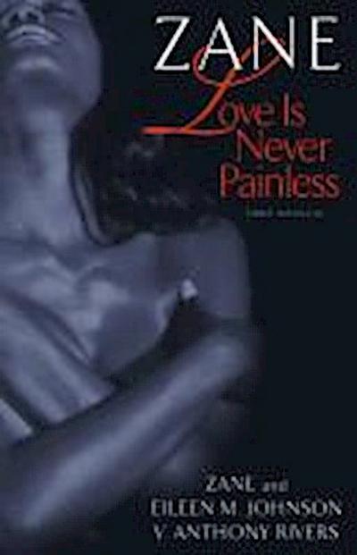 Love Is Never Painless