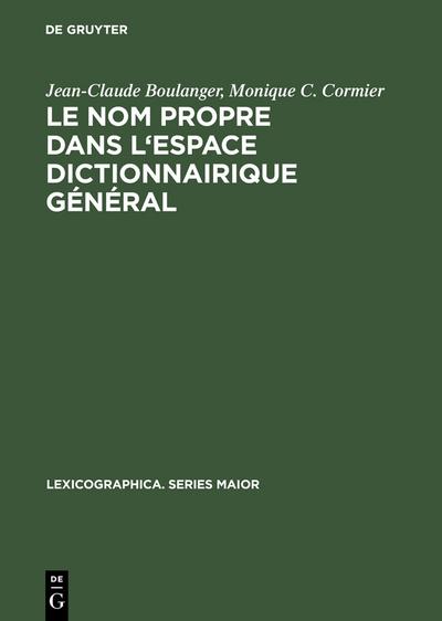 Le nom propre dans l’espace dictionnairique général