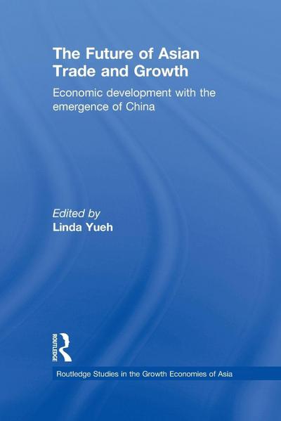 The Future of Asian Trade and Growth