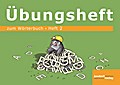 Übungsheft zum Wörterbuch 2