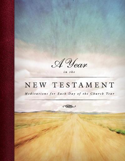 A Year in the New Testament