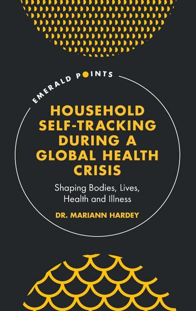 Household Self-Tracking During a Global Health Crisis