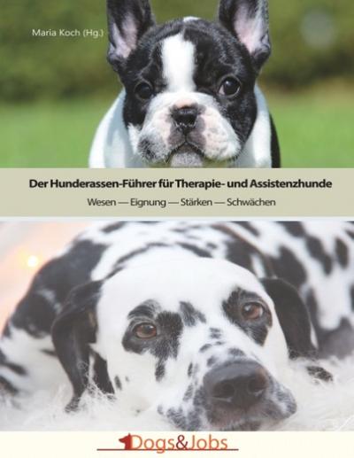 Der Hunderassen-Führer für Therapie- und Assistenzhunde