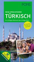 PONS Reise-Sprachführer Türkisch: Im richtigen Moment das richtige Wort. Mit vertonten Beispielsätzen zum Download