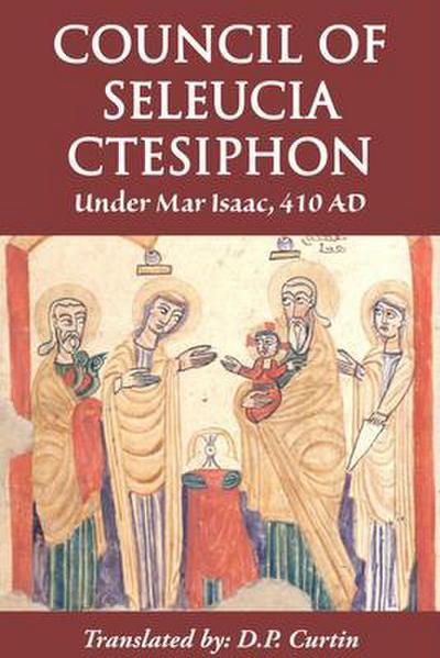The Council of Seleucia-Ctesiphon