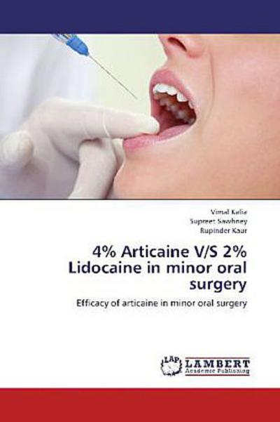 4% Articaine V/S 2% Lidocaine in minor oral surgery