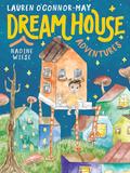 Dream House Adventures