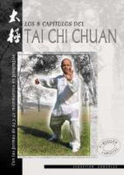 Ocho capítulos del Tai Chi Chuan, los