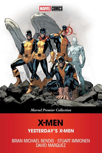 X-Men: Yesterday’s X-Men [Marvel Premier Collection]