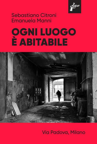 Ogni luogo è abitabile