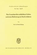 Der Grundsatz des rechtlichen Gehörs und seine Bedeutung im Strafverfahren.
