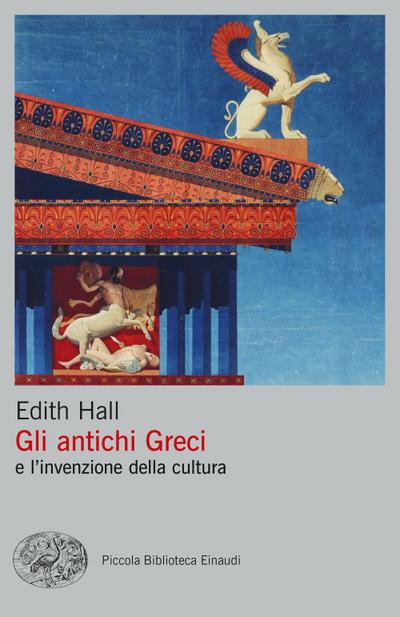 Gli antichi Greci e l’invenzione della cultura