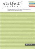 Vielfalt. Musikgeragogik und interkulturelles Musizieren