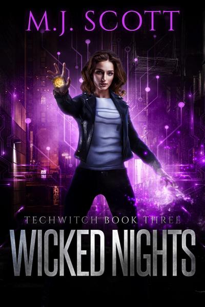 Wicked Nights (TechWitch, #3)