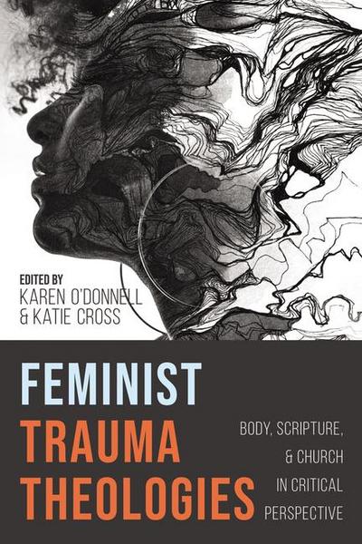 Feminist Trauma Theologies
