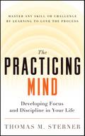 The Practicing Mind