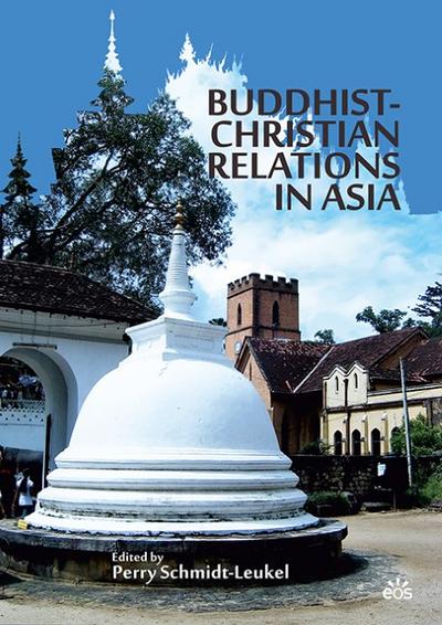 Buddhist-Christian Relations in Asia