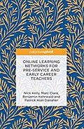 Online Learning Networks for Pre-Service and Early Career Teachers