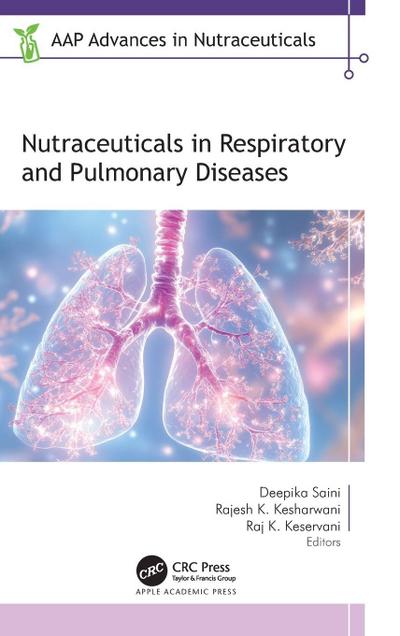 Nutraceuticals in Respiratory and Pulmonary Diseases