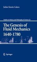The Genesis of Fluid Mechanics 1640-1780