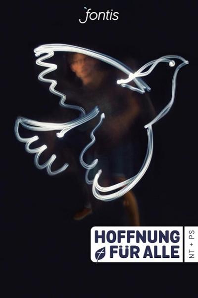 Hoffnung für alle. Neues Testament + Psalmen - "Lightbird Edition"