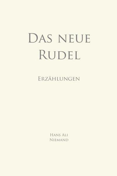 Das neue Rudel