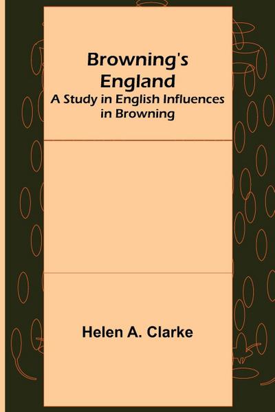 Browning’s England