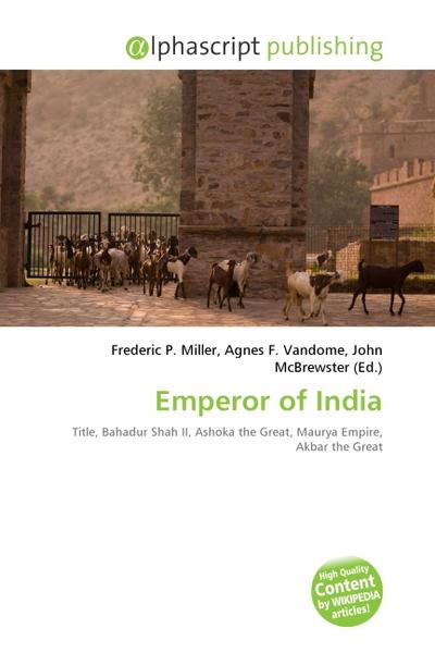 Emperor of India - Frederic P. Miller