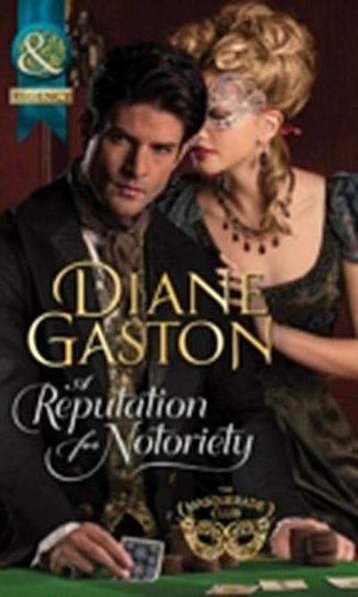 Reputation For Notoriety