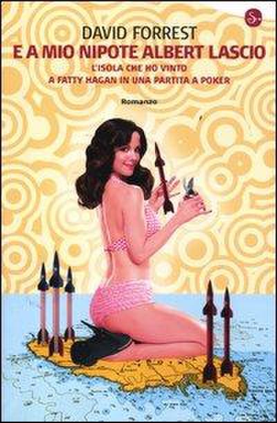 E a mio nipote Albert lascio l’isola che ho vinto a Fatty Hagan in una partita a poker