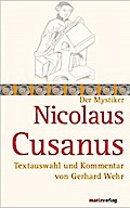 Nicolaus Cusanus, der Mystiker